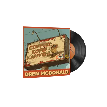 Music Kit | Dren McDonald, Coffee! Kofe! Kahveh!