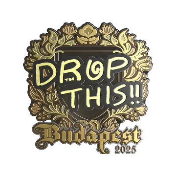 Sticker | drop (Gold) | Budapest 2025