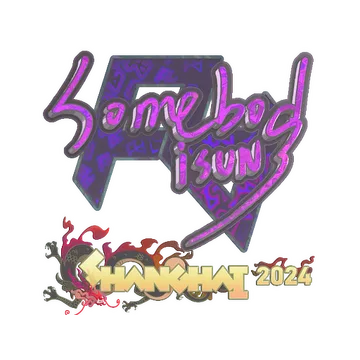 Sticker | somebody (Holo) | Shanghai 2024