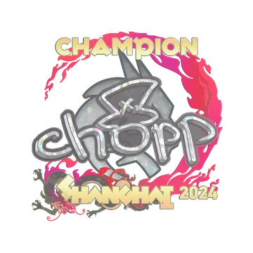 Sticker | chopper (Glitter, Champion) | Shanghai 2024